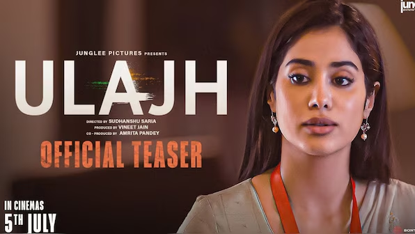 Ulajh Trailer  Released: जाह्नवी कपूर की नई फिल्म 'उलझ' का टीजर आउट, 